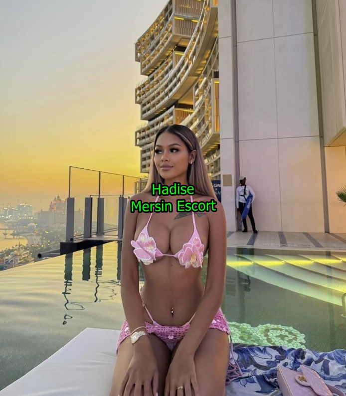 mersinescorthadise-1 Mersin Escort Hadise Oral Sekste İddalıyım